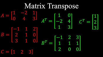 Matrix Transpose - Linear Algebra