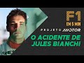 Detalhes do ACIDENTE FATAL DE JULES BIANCHI, a última MORTE DA F1