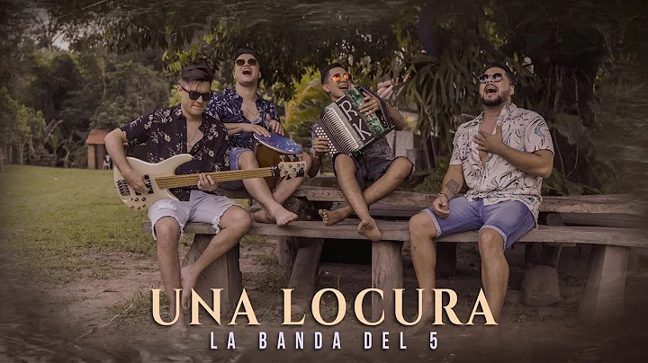 La Banda del 5 - Una Locura (Video Oficial)