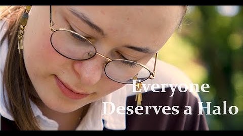 Everyone Deserves a Halo