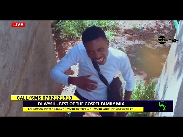 DJ WYSH - BEST OF THE GOSPEL FAMILY MIX [OFFICIAL INTRO] class=