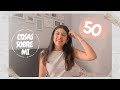 50 COSAS SOBRE MI