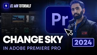 How To Change Sky in Adobe Premiere Pro 2024 | Sky Replacement Premiere Pro