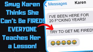 r/ProRevenge - Useless Karen Gets a Job and Thinks She's INVINCIBLE! My Revenge.