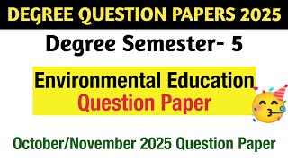 Degree Semester- 5 Environmental Education Exam Question Paper Octnov 2025 Degree 5Th Sem Exams2025