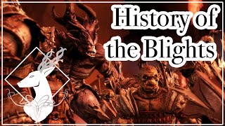 History Of The Blights Lore. - No Spoilers