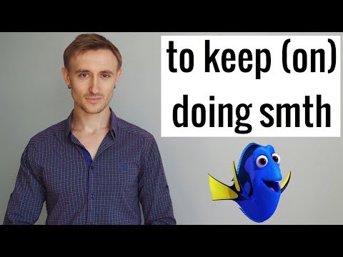 Выражение KEEP DOING SOMETHING