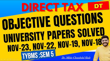 Direct Tax  | Objective  Questions university paper solved| TYBMS- V | by Dr. Mihir Shah