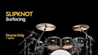 Slipknot  Surfacing drums Only  S  New Kits