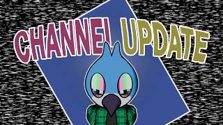 A quick channel update