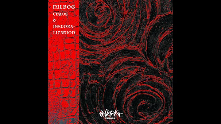 NILBOG - Chaos & Demoralization (Subaru Ito Remix) [Hard Techno/Industrial]