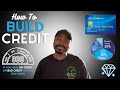 How to Build Personal Credit Fast with no credit | Credit score basics | Secured credit cards
