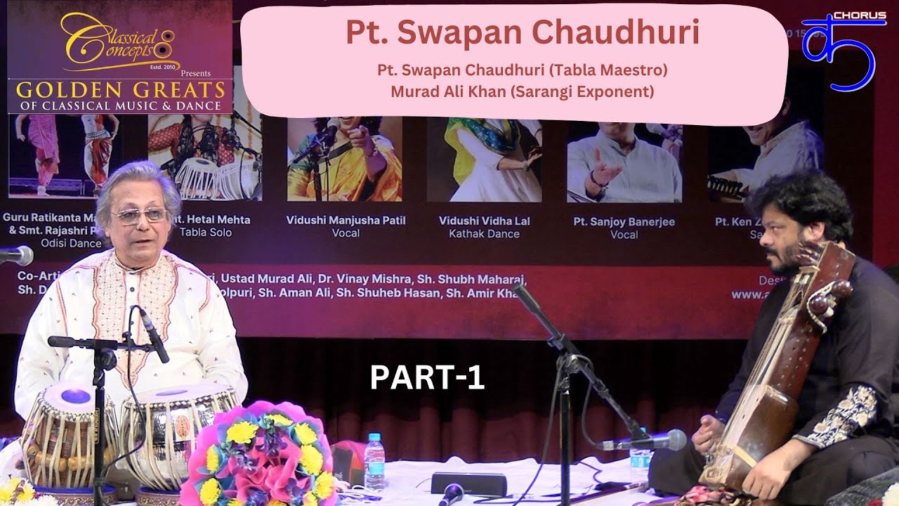Classical Concepts - GOLDEN GREATS - Pt. Swapan Chaudhuri (Tabla Maestro)  - Part - 1- Day - 3