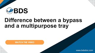 Difference between the multipurpose and bypass trays | Printers