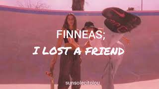 Finneas; I lost a friend  (sub español)