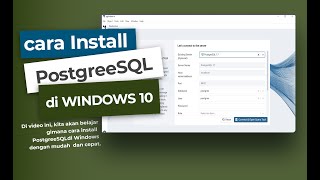 Cara Install PostgreSQL di Windows 10/11 | Panduan Lengkap untuk Pemula