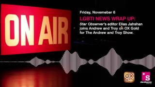 Star Observer News Wrap-Up with OX Gold - November 6