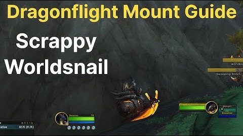 Scrappy Worldsnail Mount Guide - Easy Mount Dragonflight WoW 10.0