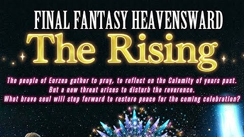 FFXIV Heavensward: The Rising 2 Year Anniversary Event Playthrough & Reaction