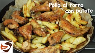 Pollo al forno con le patate - Baked chicken with potatoes