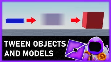 Roblox Scripting Tutorial •Tweening objects and models