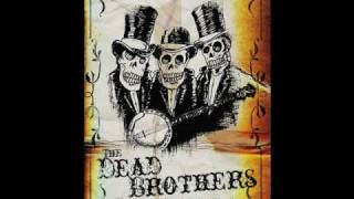 Video thumbnail of "The Dead Brothers - Old Pine Box"