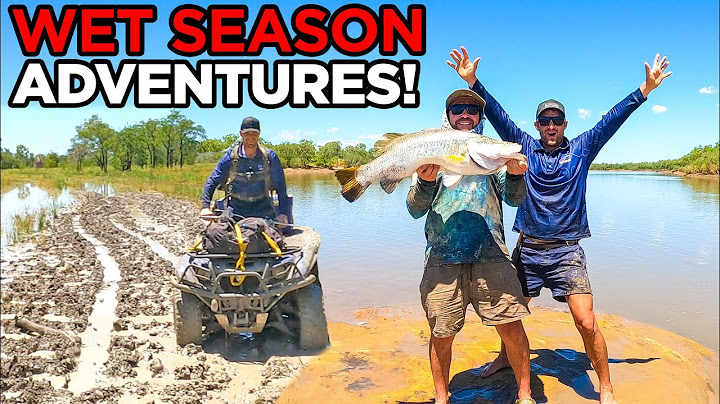 SURVIVING THE WET SEASON! OFFGRID FISHING IN THE KIMBERLEY!