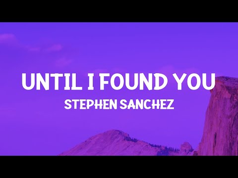 Stephen Sanchez - Until I Found You