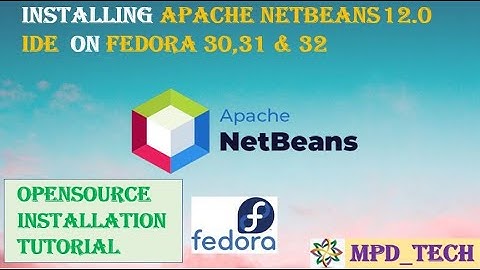Apache NetBeans | JAVA | Installing softwares on fedora 30,31 & 32 | NetBeans | IDE | Opensource