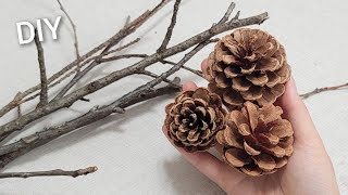 So Beautiful ! Look what I Made with Pine cone and tree branch. DIY Recycling craft ideas