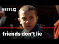 Stranger Things: Friends Don't Lie | One Story Away | Netflix