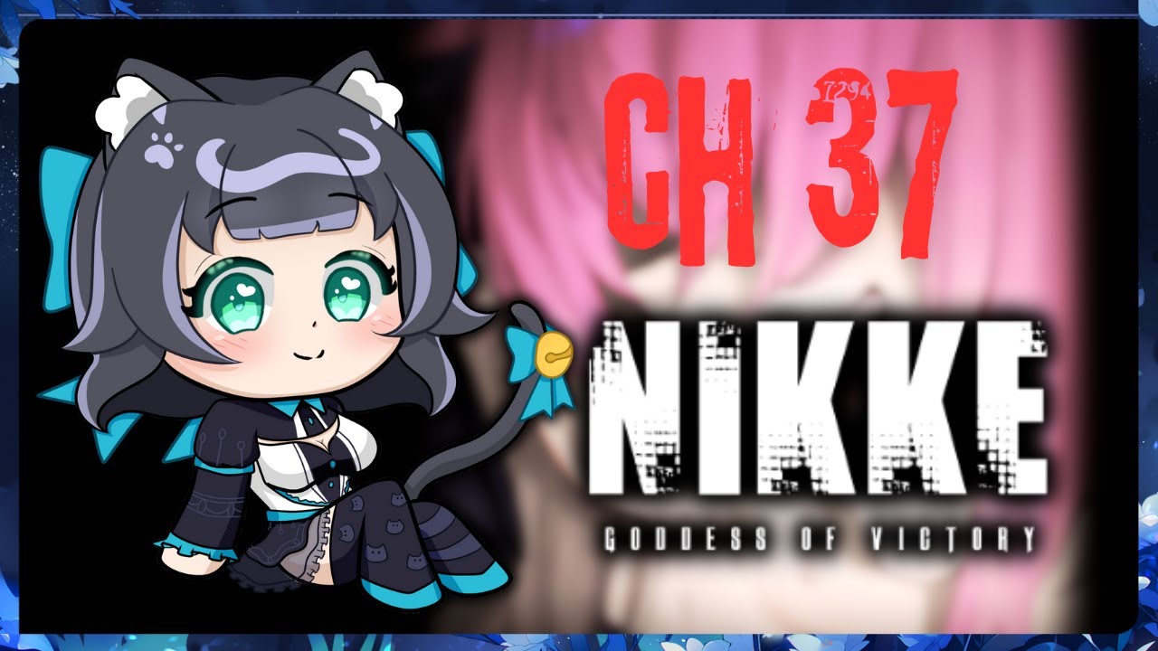 [VOD] Nikke: chapter 37
