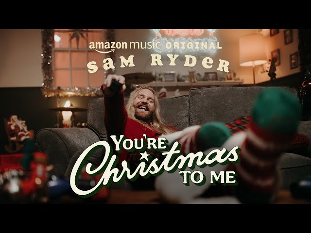 Sam Ryder - You're Christmas To Me