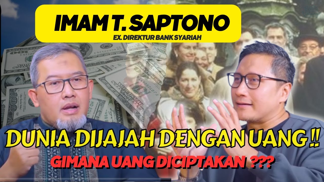TERUNGKAP! SATANIC FINANCE DAN KITA KORBANNYA SELAMA INI- Imam T. Saptono