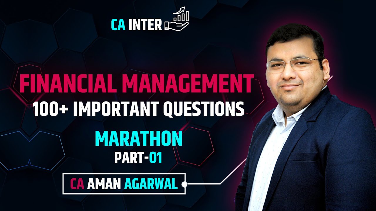 100+ Most Important FM Questions | Part 1 | Complete Marathon for CA ...