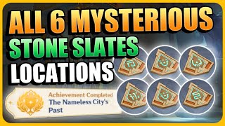 All 6 Mysterious Stone Slate Locations | The Nameless City's Past Hidden Achievement | Genshin 3.4