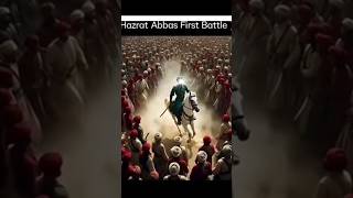 Hazrat Abbas first Battle #trending #drama #viralvideo #best #aor #Jang #farha #wow