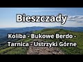 Bieszczady - trasa z Koliby przez Bukowe Berdo, Tarnicę, Szeroki Wierch do Ustrzyk Górnych