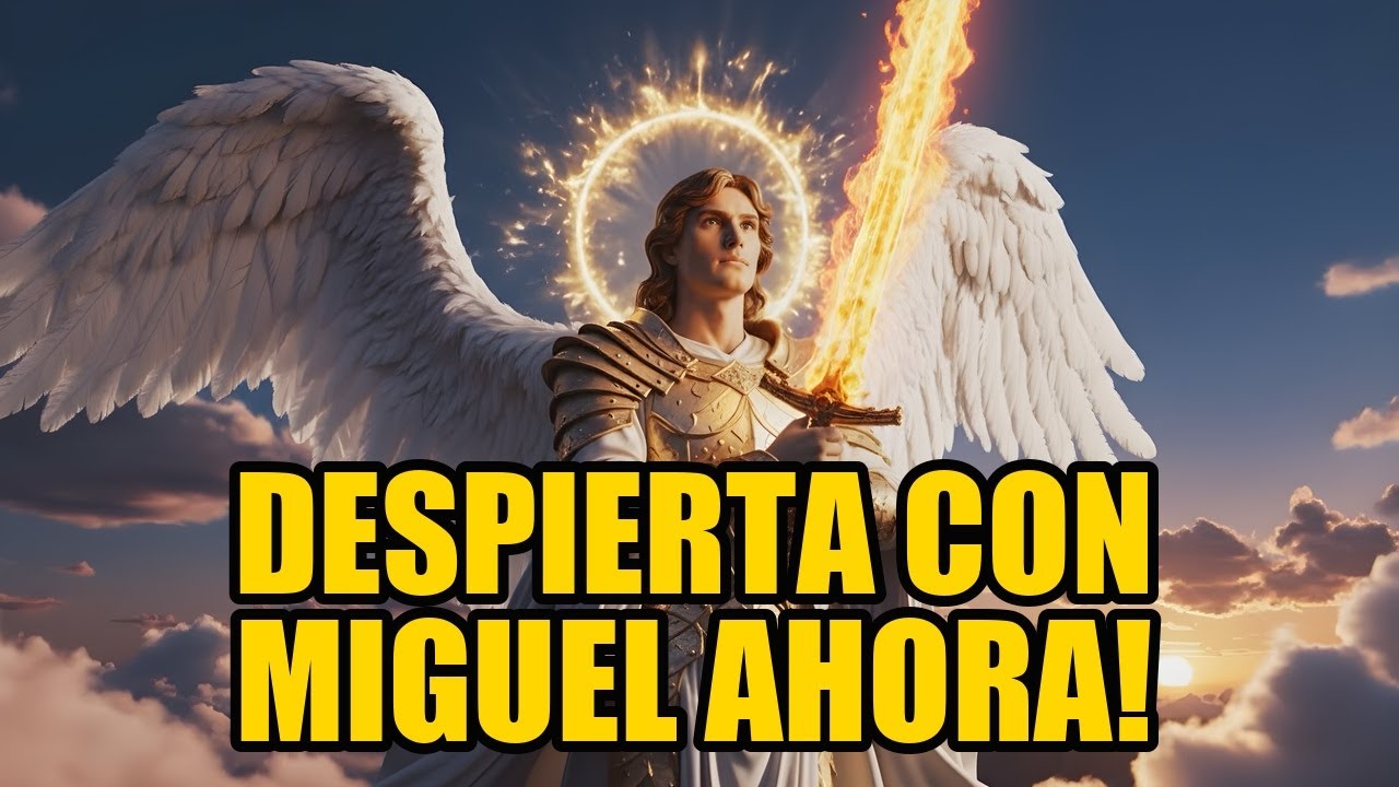 El Arcángel Miguel, despierta tu espiritualidad, encuentra propósito y transforma tu vida hoy