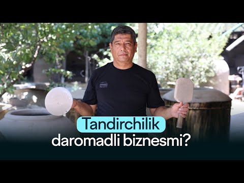 Tandir biznesi: qiyinchiliklar, daromad va mavsumiylik