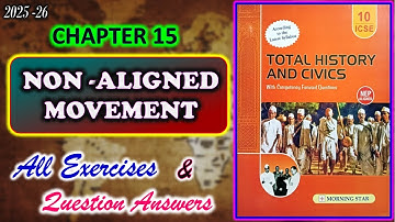 Non Aligned Movement | Class 10 History Chapter 15 | All Answers | 2025-26
