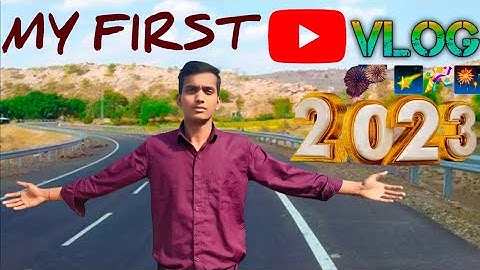 MY FIRST VLOG || 2023 🎉 DHAMAKA || @Aditya.Vlog.27