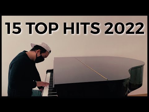 15 Top Hits 2022 (one take piano medley)