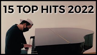 15 Top Hits 2022 (one take piano medley)