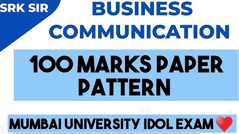 Business Communication FyBcom Sem1 Important Questions&Paper pattern Mumbai University Idol SRK SIR