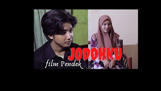 🔴JODOHKU | Film Pendek (Teks Indonesia)