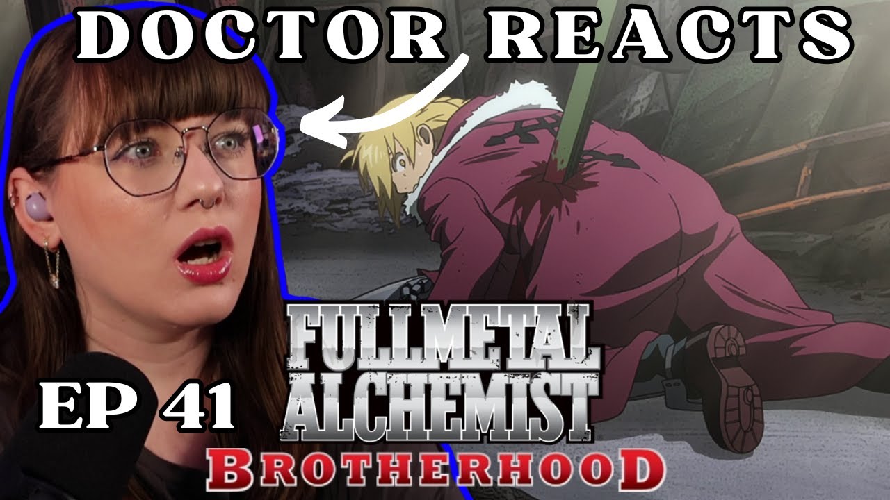 I AM STRESSED! | Dr Of Literature's FIRST REACT to Fullmetal Alchemist Brotherhood | Ep 41