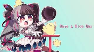 Have a Nice Day