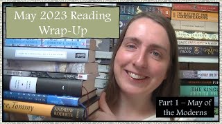 May 2022 Reading Wrap-Up - Part 1: May of the Moderns
