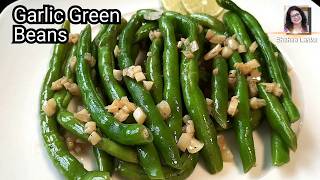 Healthy Garlic Beans, Garlic Beans, Garlic Green Beans, Shahee Lanka